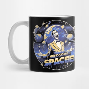 I Need Some Space Peewee Mug